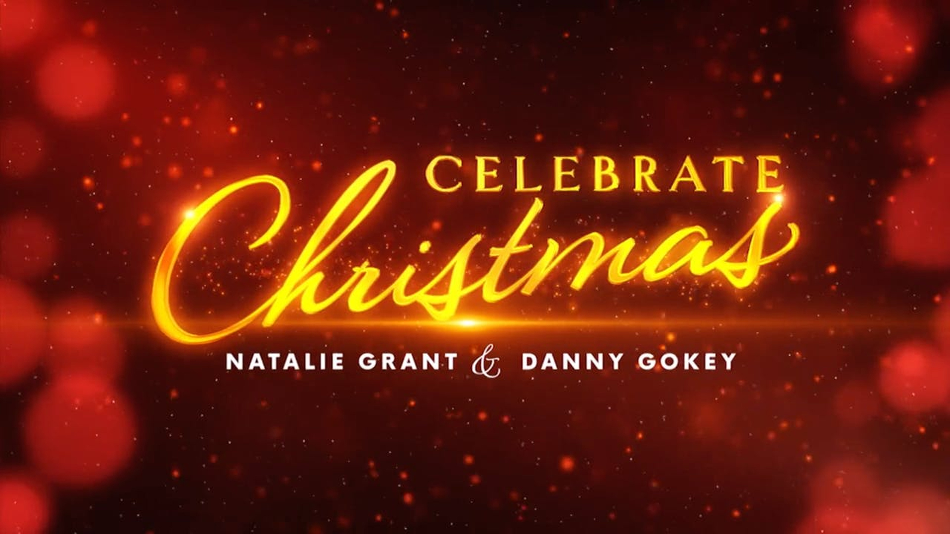 Natalie Grant Danny Gokey Christmas 2022 Oshkosh Wi Celebrate Christmas With Natalie Grant & Danny Gokey On Dstv Channel 343