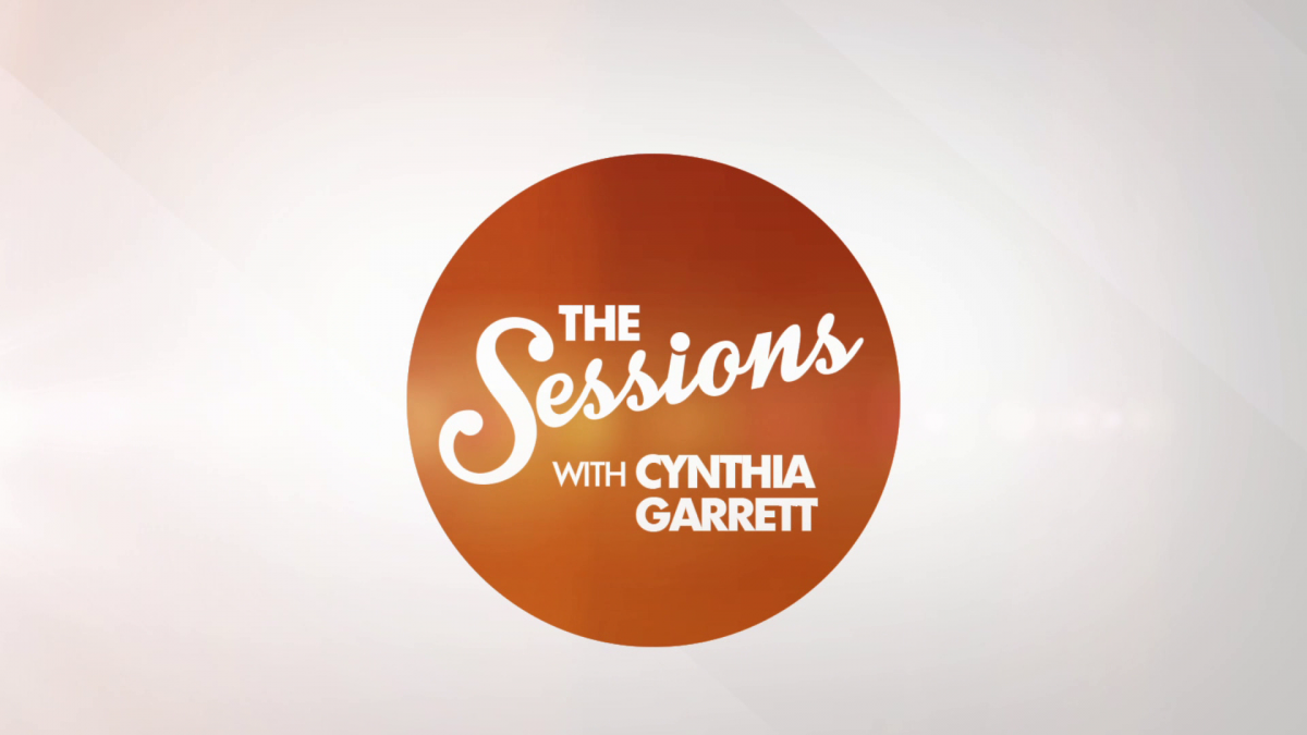 The Sessions with Cynthia Garrett